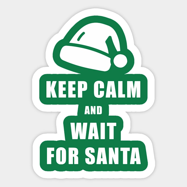 Keep Calm And Wait For Santa Sticker by Bhagila